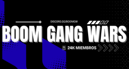 BOOM GANG WARS #25K? Discord Server Banner