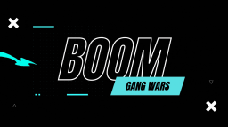 BOOM GANG WARS #25K? Discord Server Banner