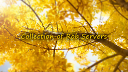 Collection Of Rob Servers Discord Server Banner