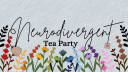 Neurodivergent Tea Party Discord Server Banner