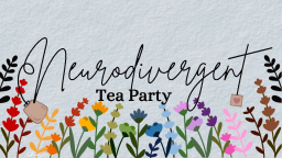 Neurodivergent Tea Party Discord Server Banner
