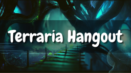 The Terraria Hangout Discord Server Banner