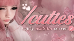 💘 🌸 cuties ⭑ 𝒂𝒔𝒌2𝒅𝒎& sfw Discord Server Banner