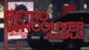 Metro Vancouver RP Discord Server Banner