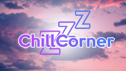 ChillCorner Discord Server Banner