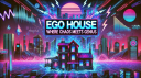 Ego House ! Discord Server Banner