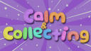 Calm & Collecting Discord Server Banner