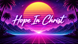 Hope in Christ - Debate Discord Server Banner