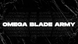 Omega Blade Army Discord Server Banner