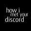 how i met your discord Discord Server Logo
